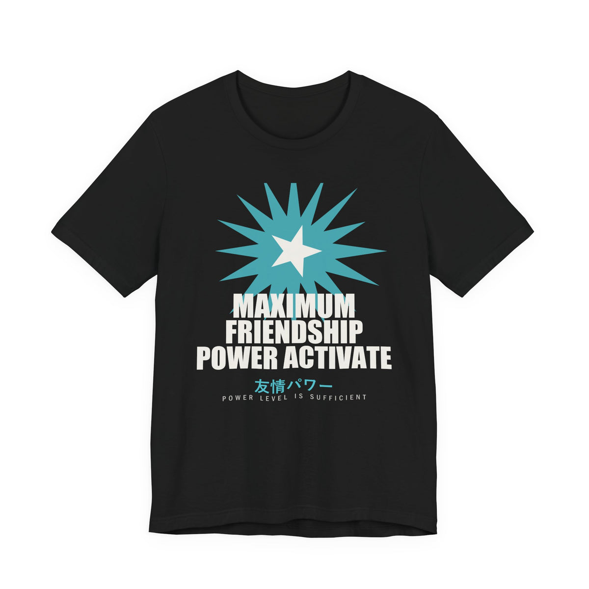Maximum Friendship Power Activate Funny Anime T-Shirt in Black