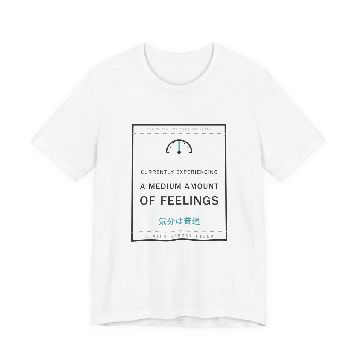 Currently Experiencing A Medium Amount Of Feelings Funny Anime T-Shirt in White