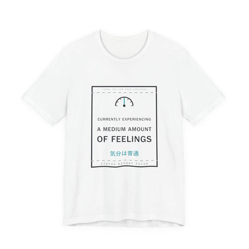 Currently Experiencing A Medium Amount Of Feelings Funny Anime T-Shirt in White
