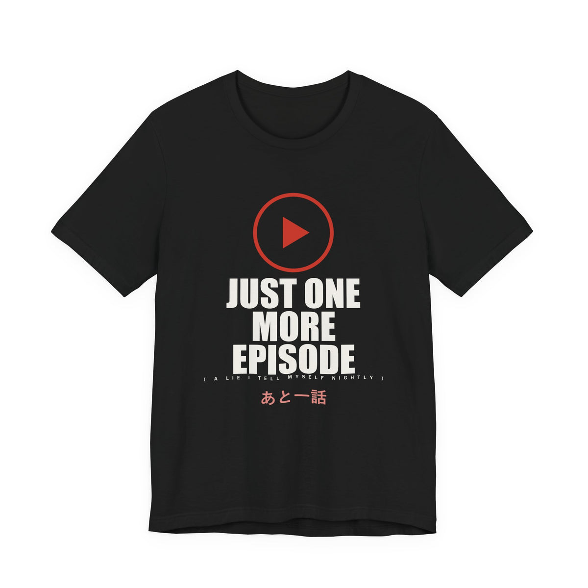One More Episode Anime T-Shirt in Black