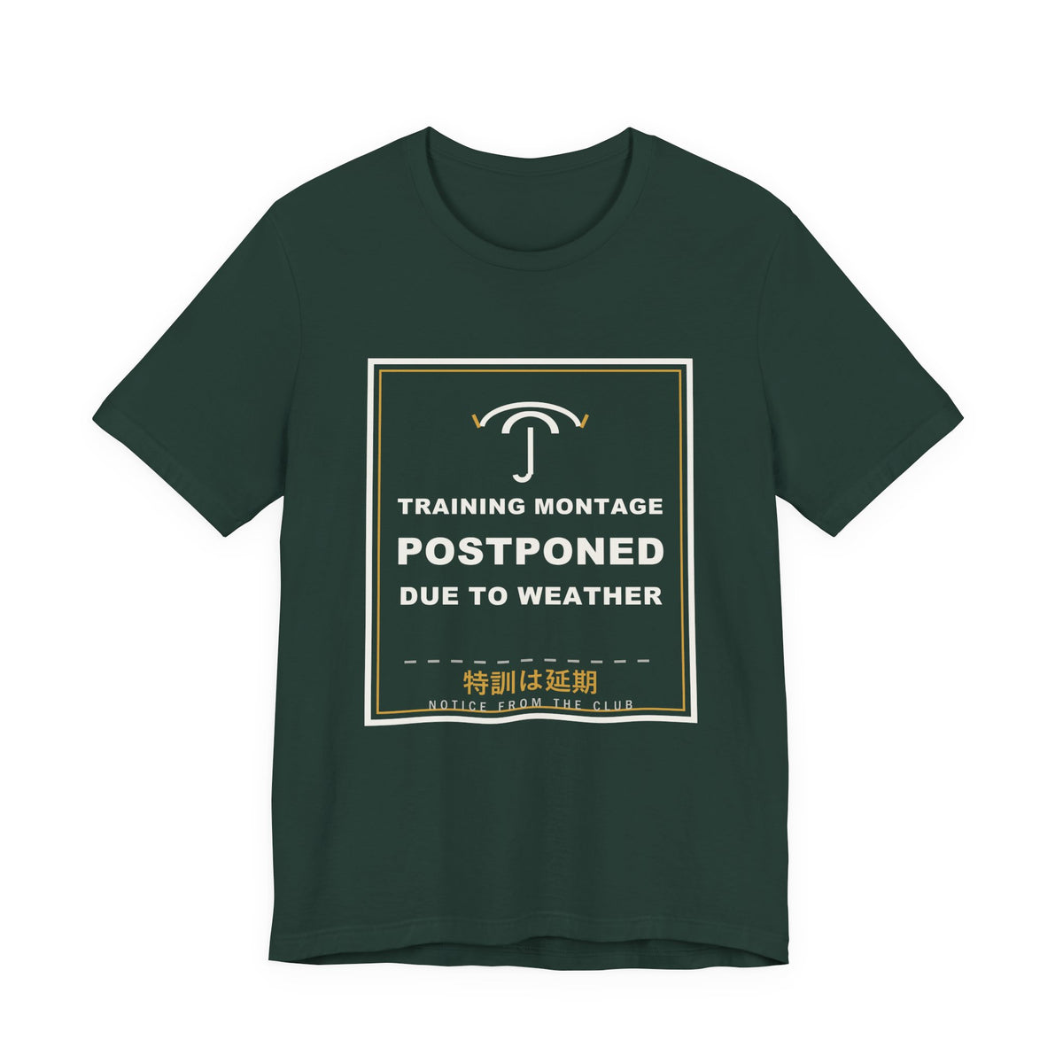 Training Montage Postponed Due To Weather Funny Anime T-Shirt in Forest