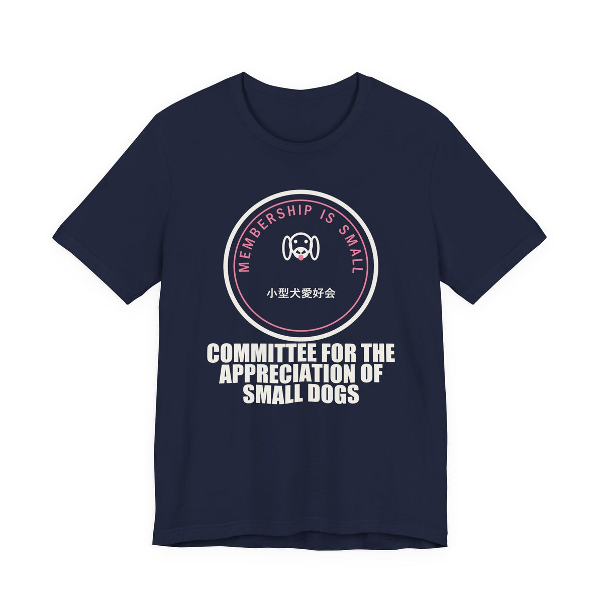 Committee For The Appreciation Of Small Dogs Funny Anime T-Shirt in Navy