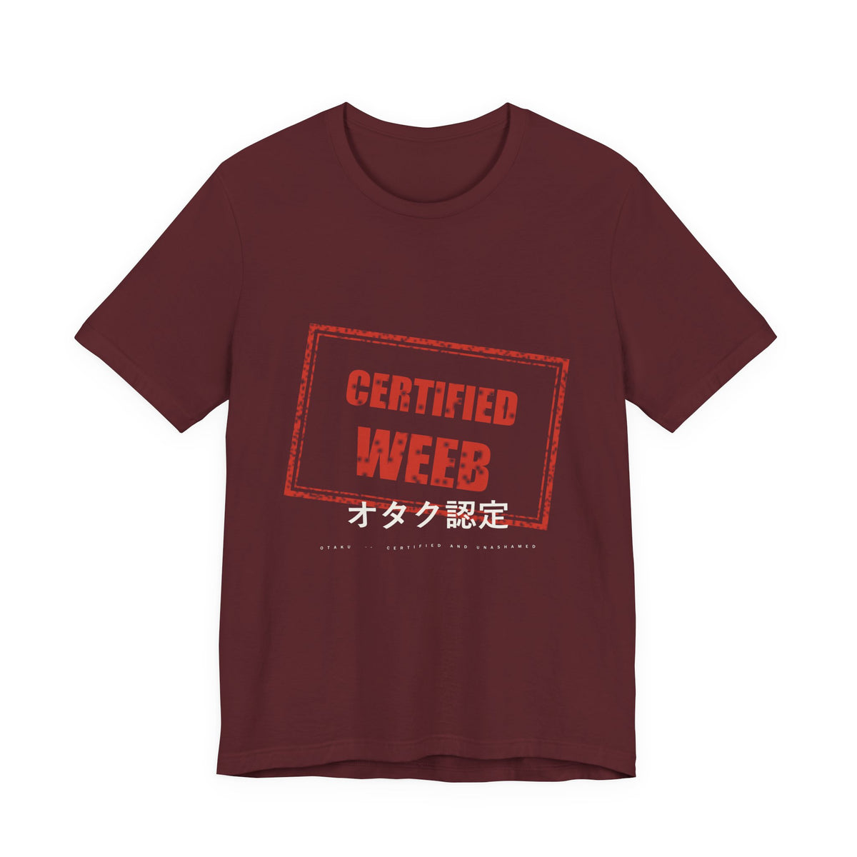 Certified Weeb Anime T-Shirt in Maroon
