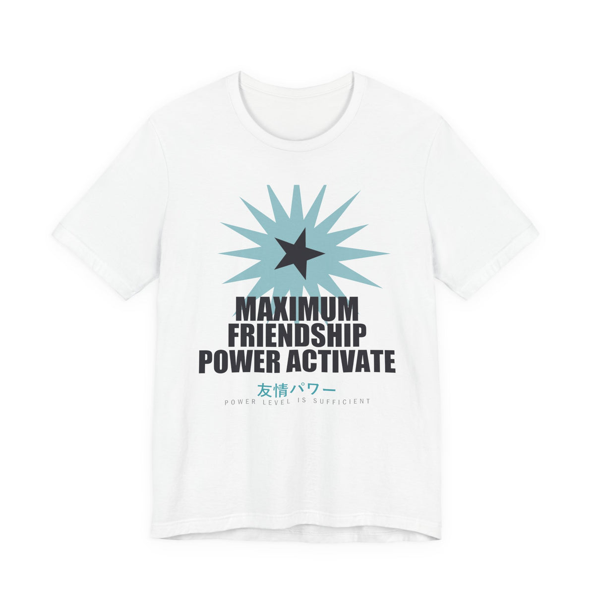 Maximum Friendship Power Activate Funny Anime T-Shirt in White