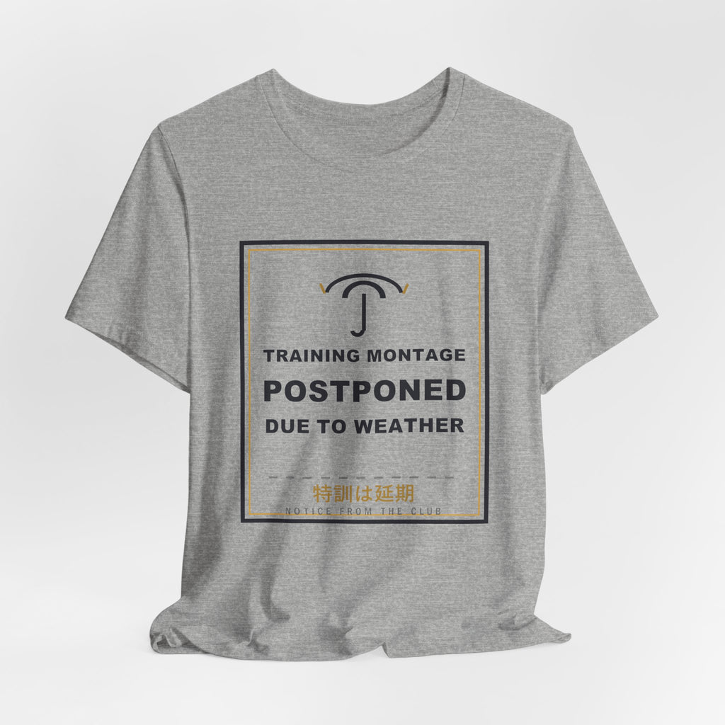 Training Montage Postponed Due To Weather Funny Anime T-Shirt - original anime design, view 15