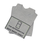 The Refrigerator Has Been Very Quiet Lately Funny Anime T-Shirt - original anime design, view 14