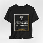 Training Montage Postponed Due To Weather Funny Anime T-Shirt - original anime design, view 6