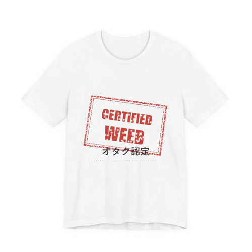 Certified Weeb Anime T-Shirt in White