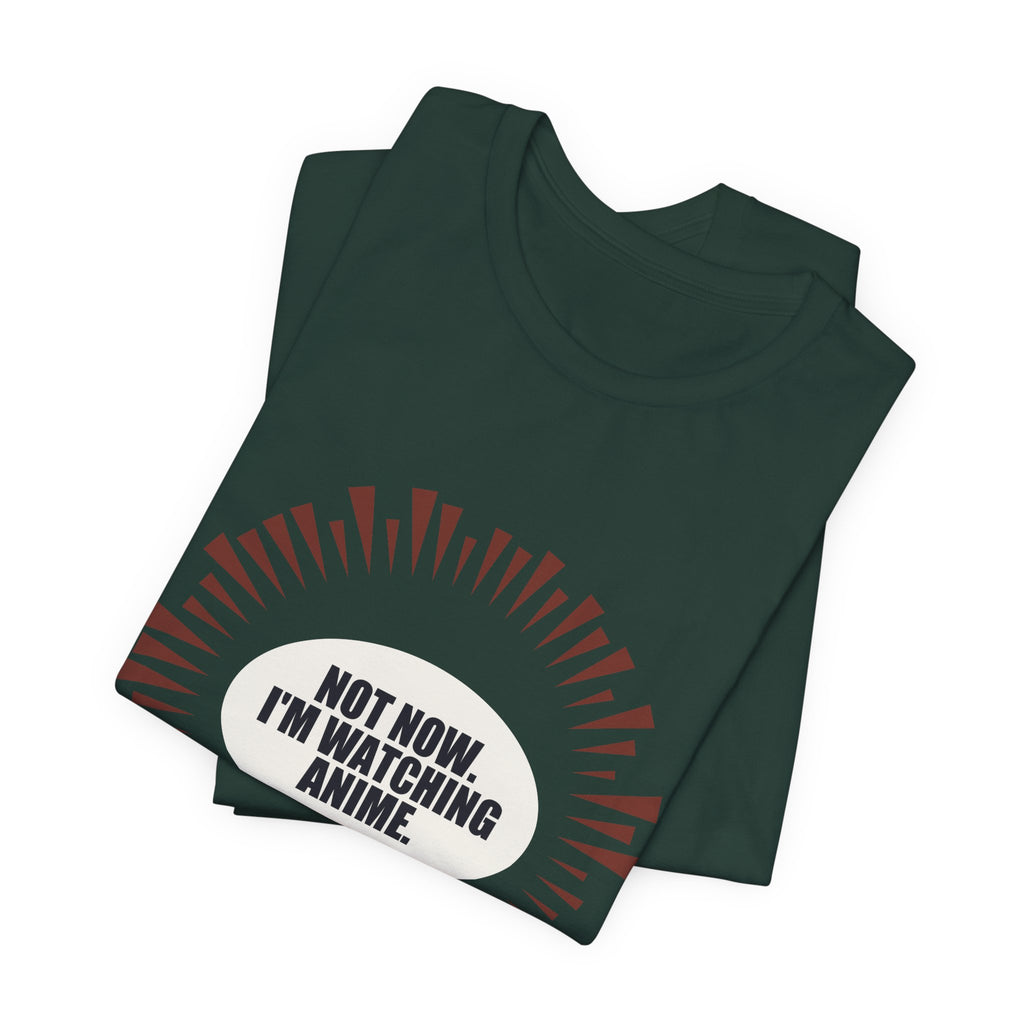 Not Now I'm Watching Anime T-Shirt - original anime design, view 12