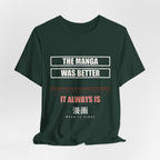 The Manga Was Better Anime T-Shirt - original anime design, view 13
