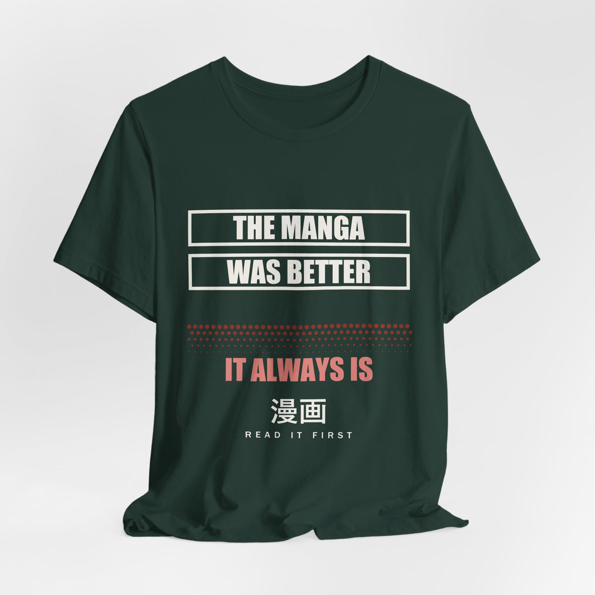 The Manga Was Better Anime T-Shirt - original anime design, view 13