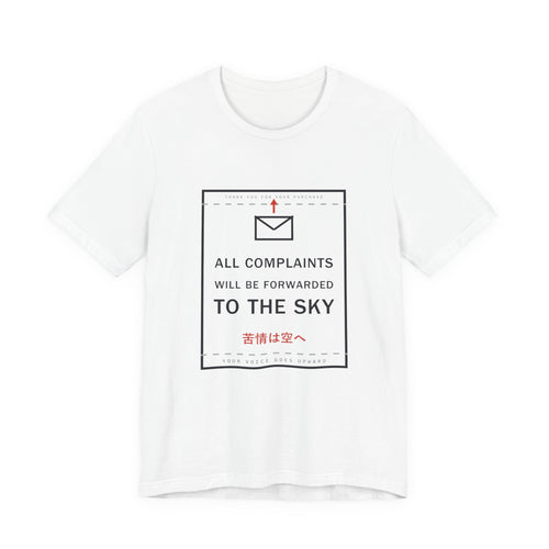 All Complaints Will Be Forwarded To The Sky Funny Anime T-Shirt in White