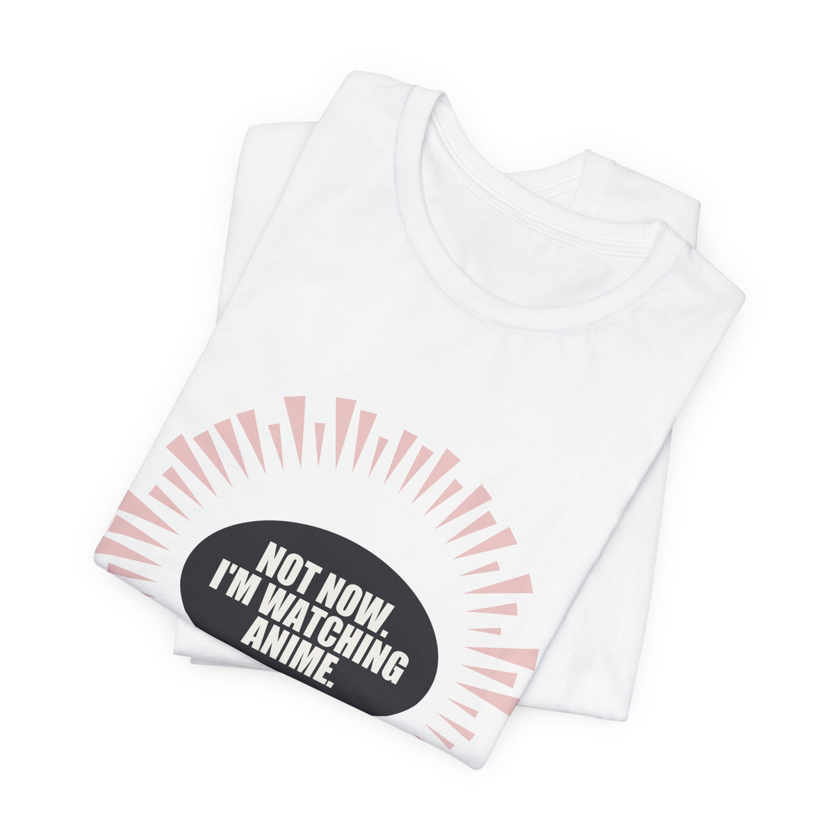 Not Now I'm Watching Anime T-Shirt - original anime design, view 3