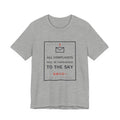 All Complaints Will Be Forwarded To The Sky Funny Anime T-Shirt in Athletic Heather