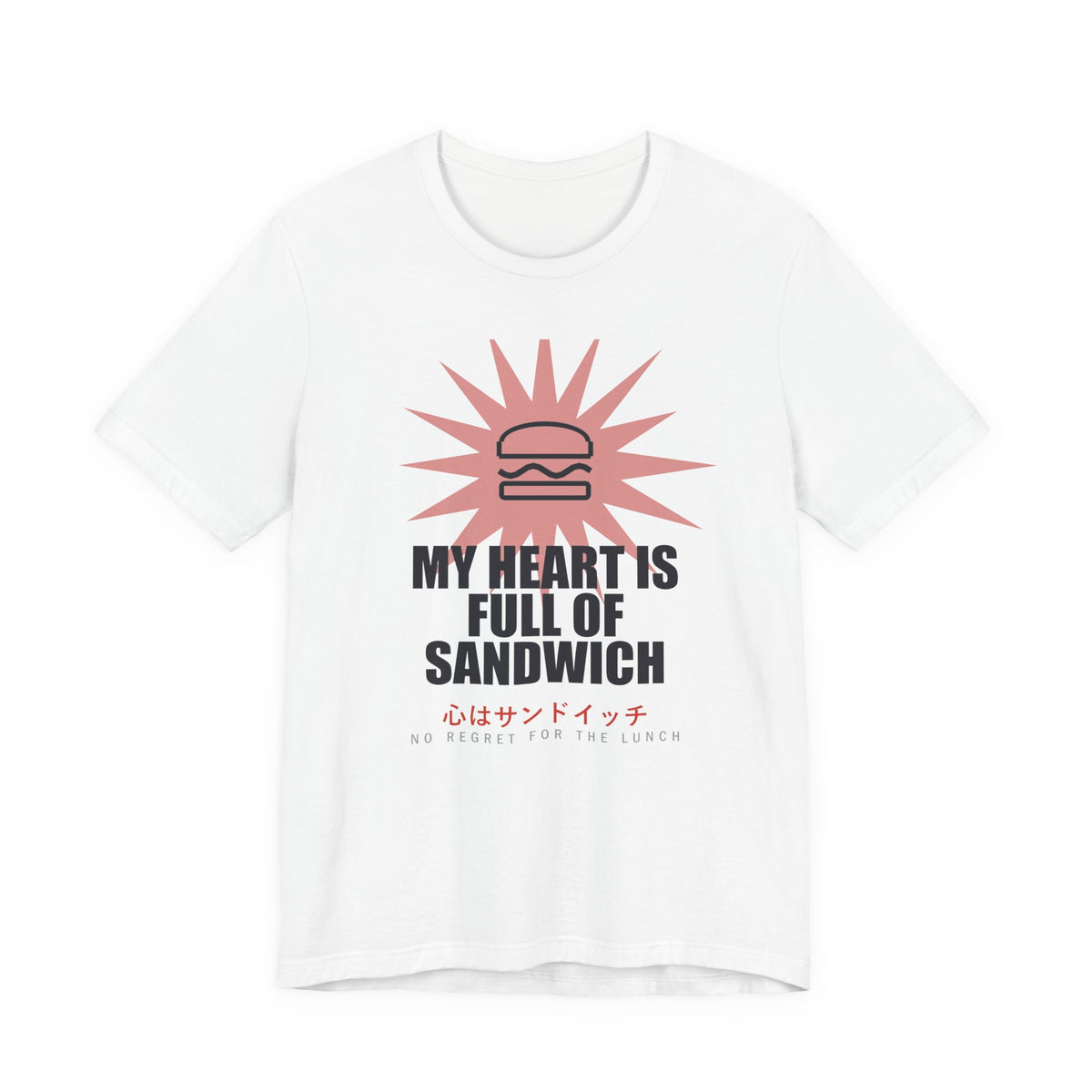 My Heart Is Full Of Sandwich Funny Anime T-Shirt in White