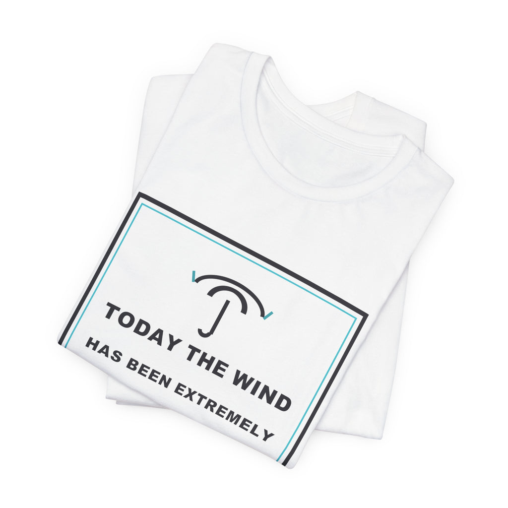 Today The Wind Has Been Extremely Unprofessional Funny Anime T-Shirt - original anime design, view 2