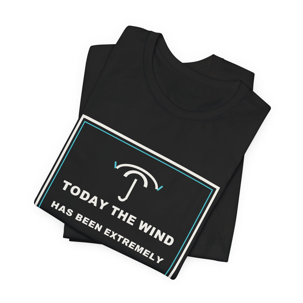 Today The Wind Has Been Extremely Unprofessional Funny Anime T-Shirt - original anime design, view 5