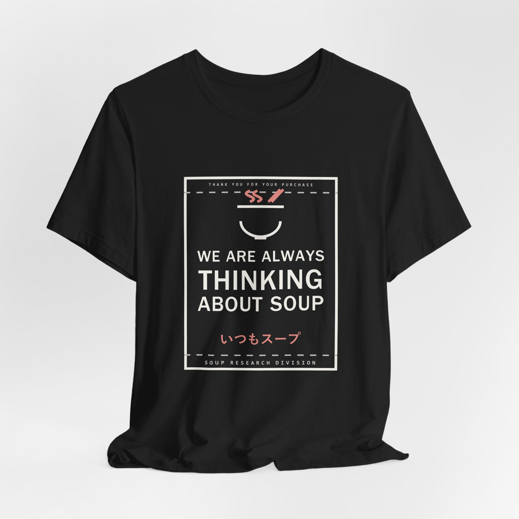 We Are Always Thinking About Soup Funny Anime T-Shirt - original anime design, view 6
