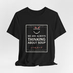 We Are Always Thinking About Soup Funny Anime T-Shirt - original anime design, view 6