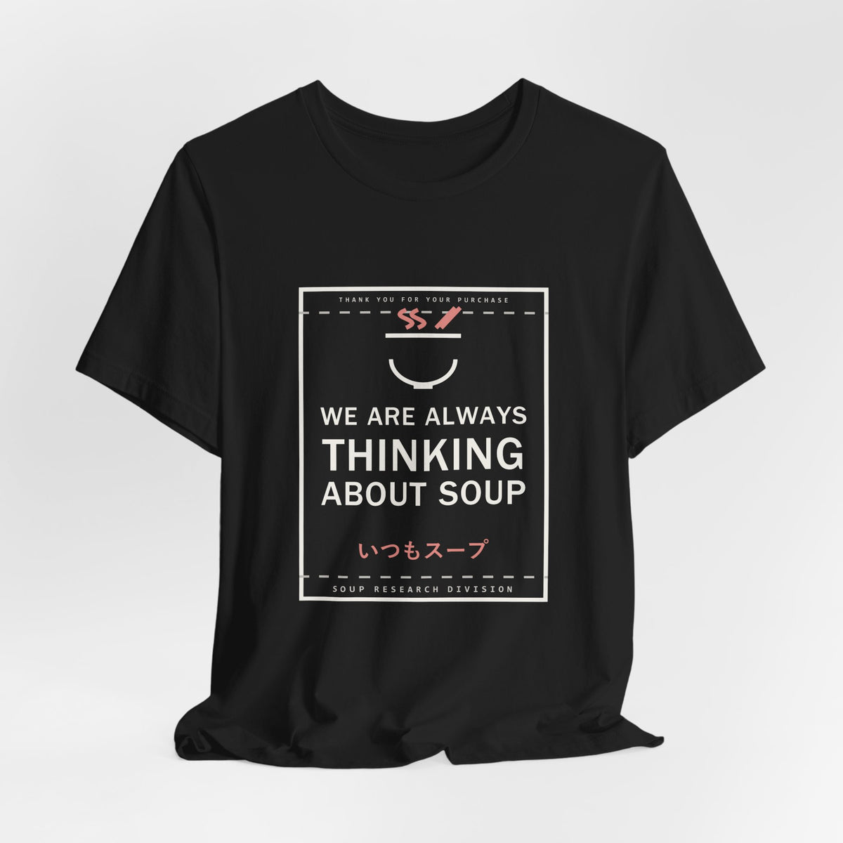 We Are Always Thinking About Soup Funny Anime T-Shirt - original anime design, view 6