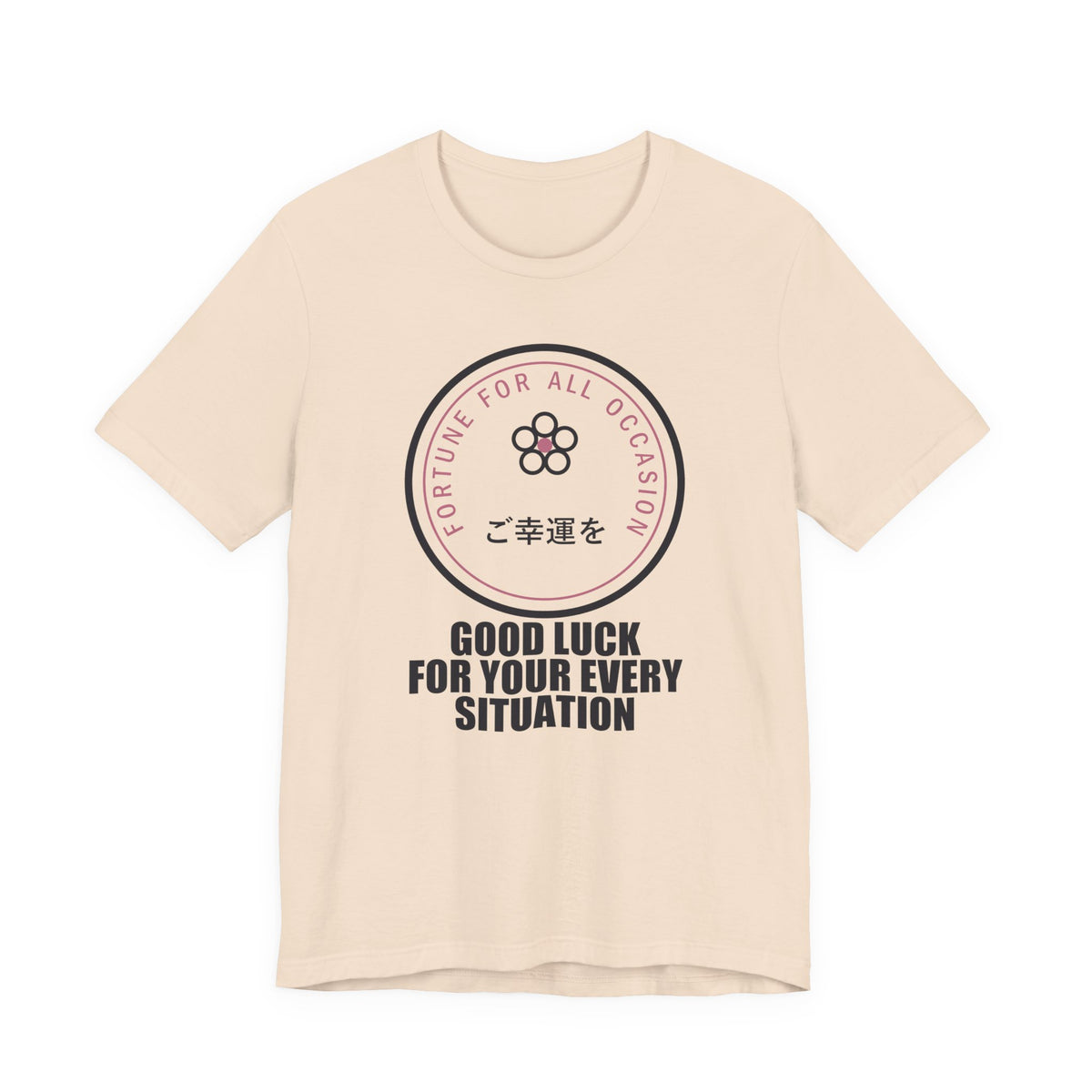 Good Luck For Your Every Situation Funny Anime T-Shirt in Soft Cream