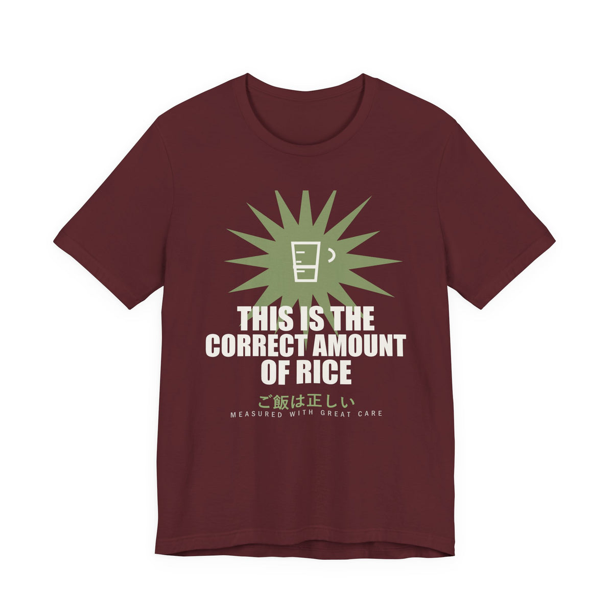 This Is The Correct Amount Of Rice Funny Anime T-Shirt in Maroon