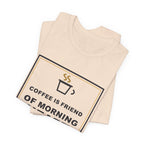 Coffee Is Friend Of Morning Heart Funny Anime T-Shirt - original anime design, view 8
