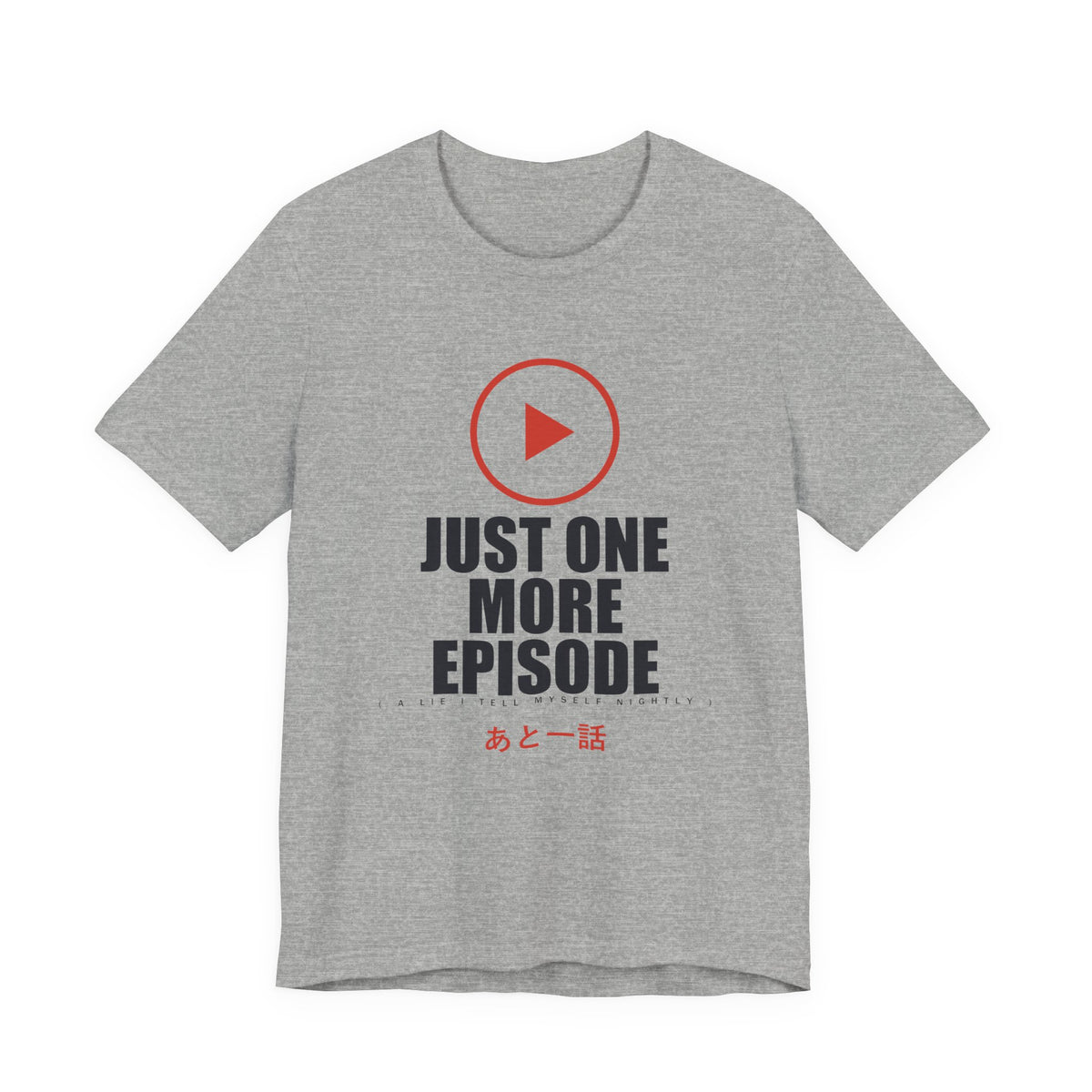 One More Episode Anime T-Shirt in Athletic Heather