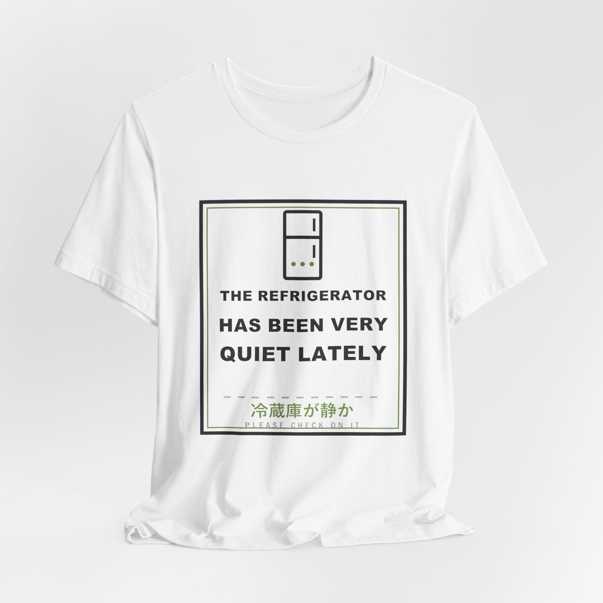 The Refrigerator Has Been Very Quiet Lately Funny Anime T-Shirt - original anime design, view 3