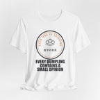 Every Dumpling Contains A Small Opinion Funny Anime T-Shirt - original anime design, view 3