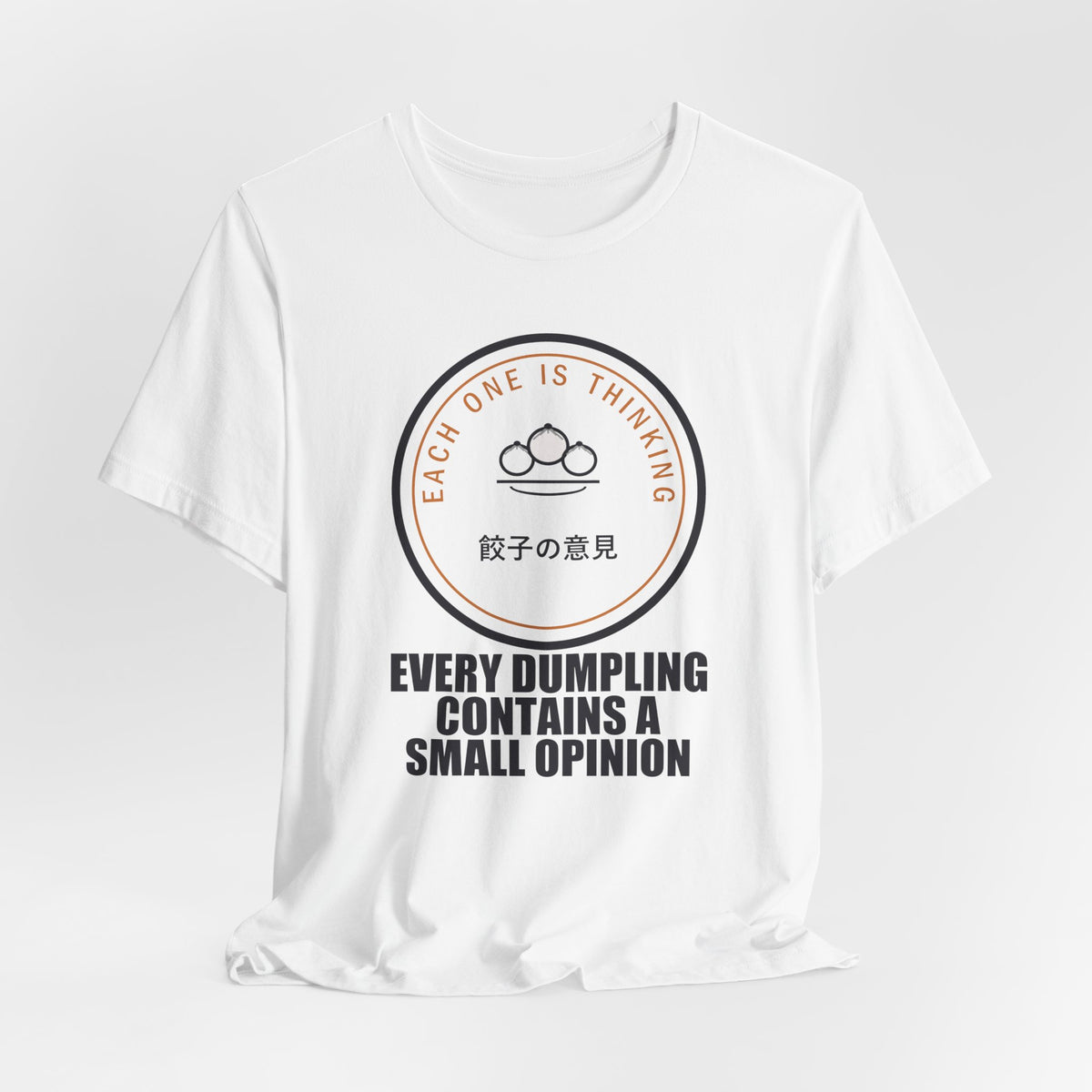 Every Dumpling Contains A Small Opinion Funny Anime T-Shirt - original anime design, view 3