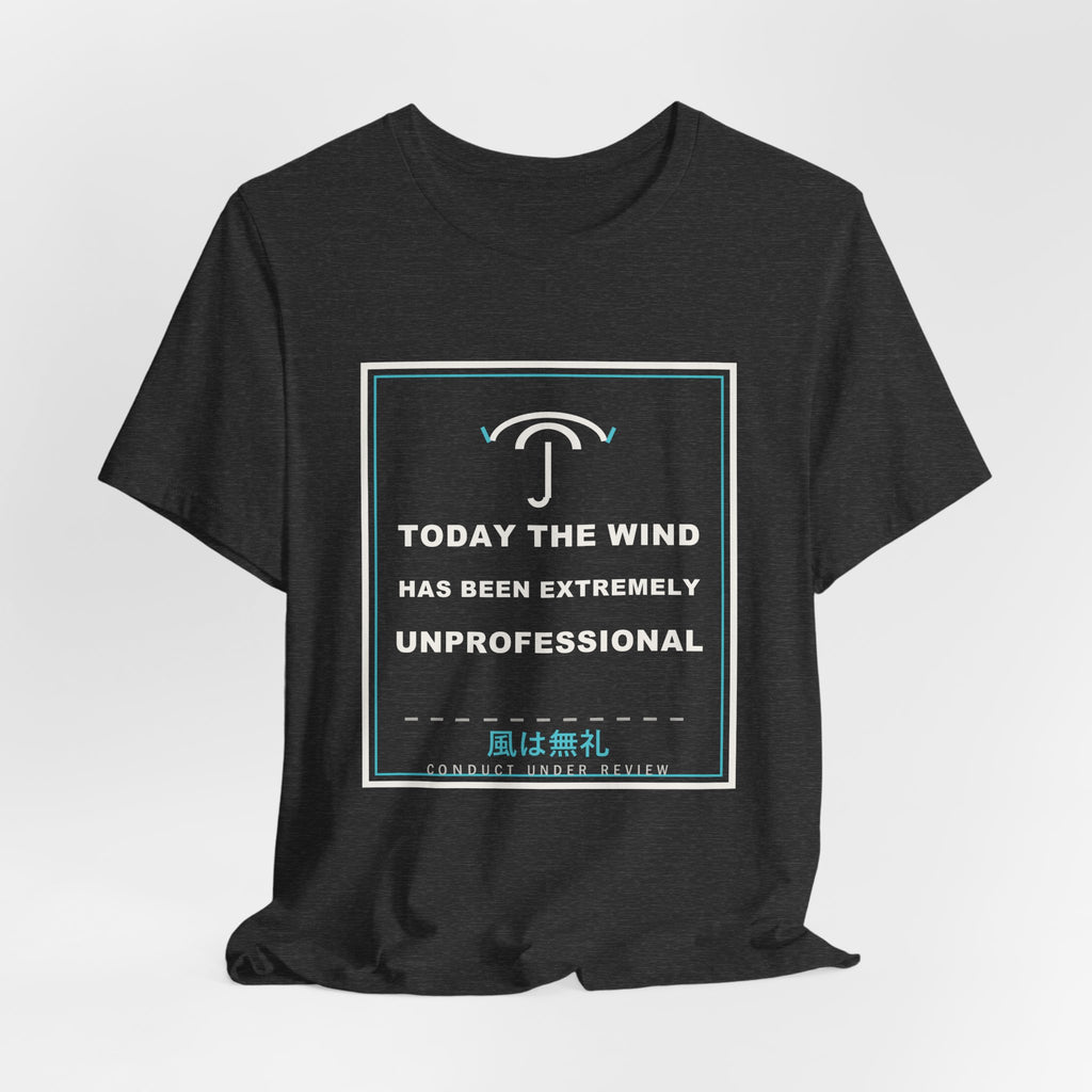 Today The Wind Has Been Extremely Unprofessional Funny Anime T-Shirt - original anime design, view 18