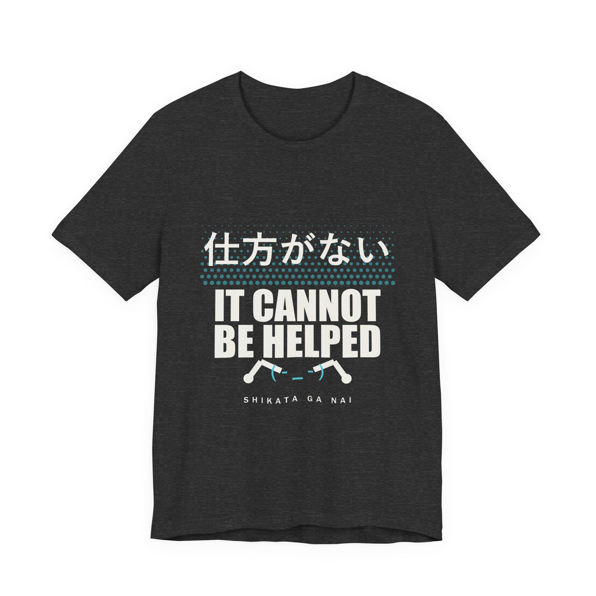 It Cannot Be Helped Anime T-Shirt in Dark Grey Heather