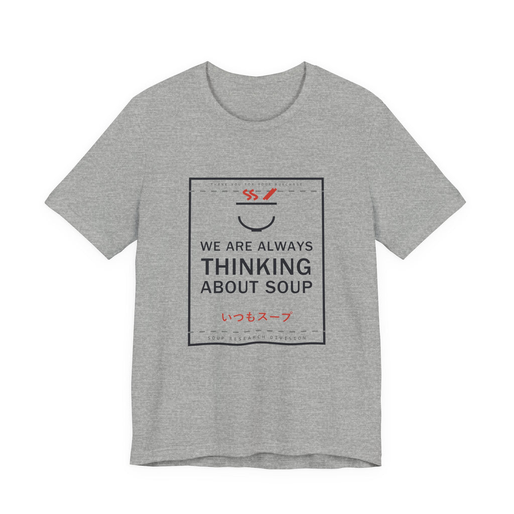 We Are Always Thinking About Soup Funny Anime T-Shirt in Athletic Heather