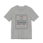 We Are Always Thinking About Soup Funny Anime T-Shirt in Athletic Heather