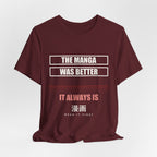 The Manga Was Better Anime T-Shirt - original anime design, view 25