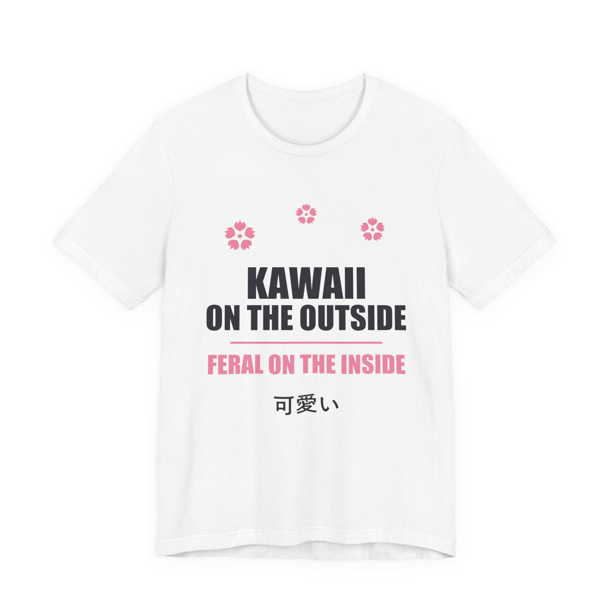 Kawaii But Feral Anime T-Shirt in White