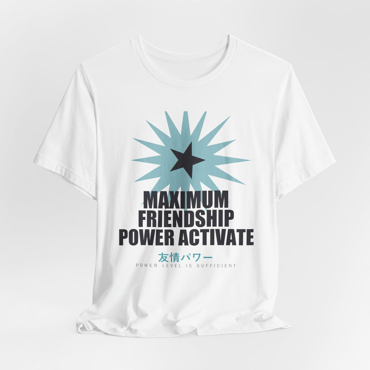Maximum Friendship Power Activate Funny Anime T-Shirt - original anime design, view 3