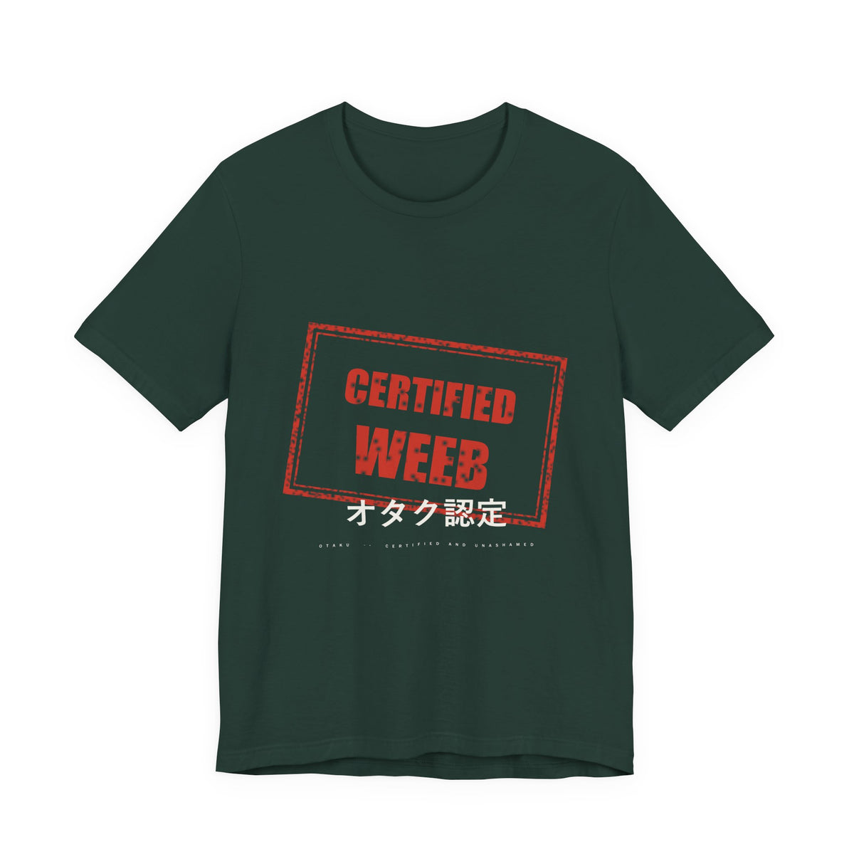 Certified Weeb Anime T-Shirt in Forest
