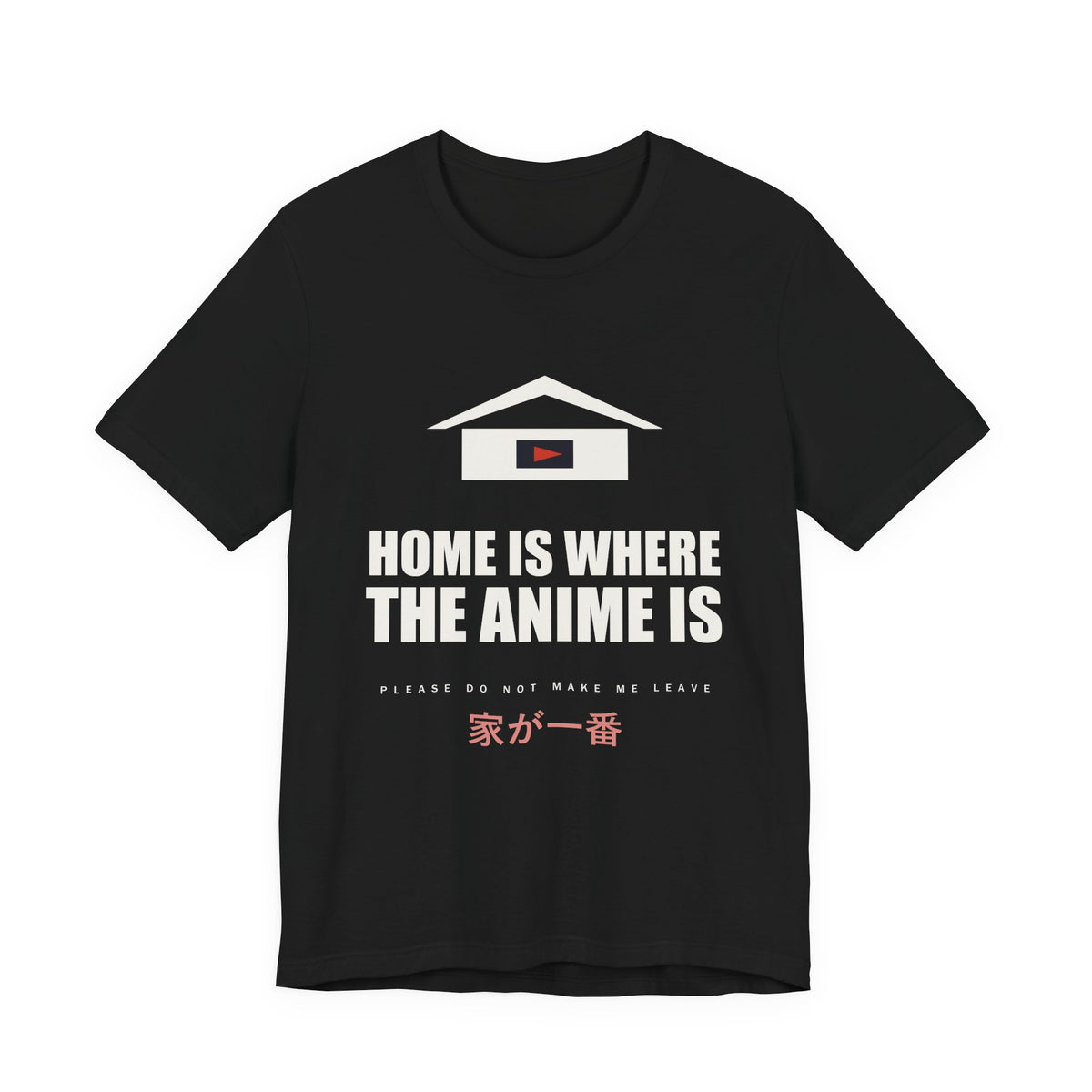 Home Is Where The Anime Is T-Shirt in Black