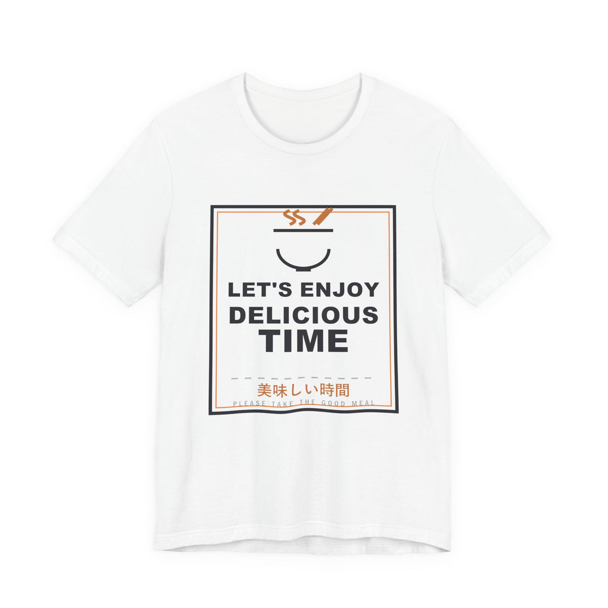 Let's Enjoy Delicious Time Funny Anime T-Shirt in White
