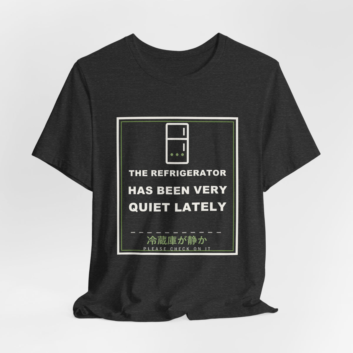 The Refrigerator Has Been Very Quiet Lately Funny Anime T-Shirt - original anime design, view 18