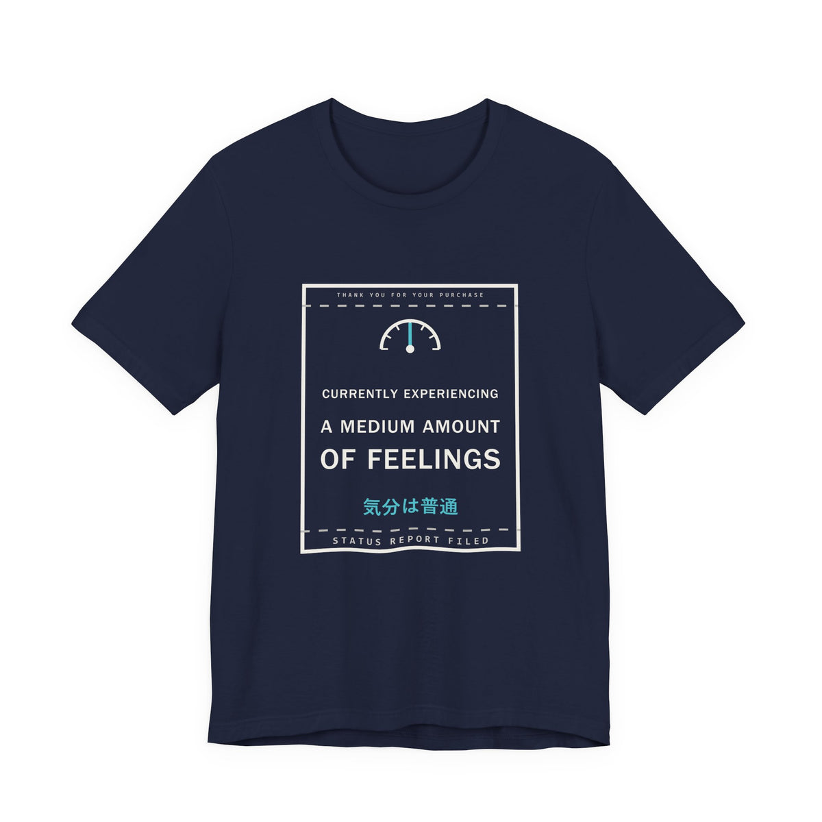 Currently Experiencing A Medium Amount Of Feelings Funny Anime T-Shirt in Navy