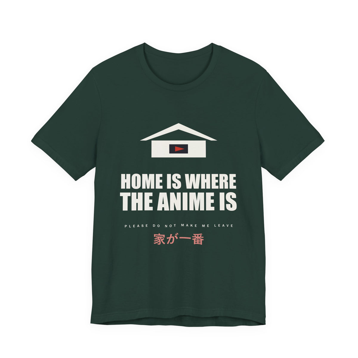 Home Is Where The Anime Is T-Shirt in Forest