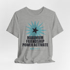 Maximum Friendship Power Activate Funny Anime T-Shirt - original anime design, view 15