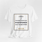 Training Montage Postponed Due To Weather Funny Anime T-Shirt - original anime design, view 3
