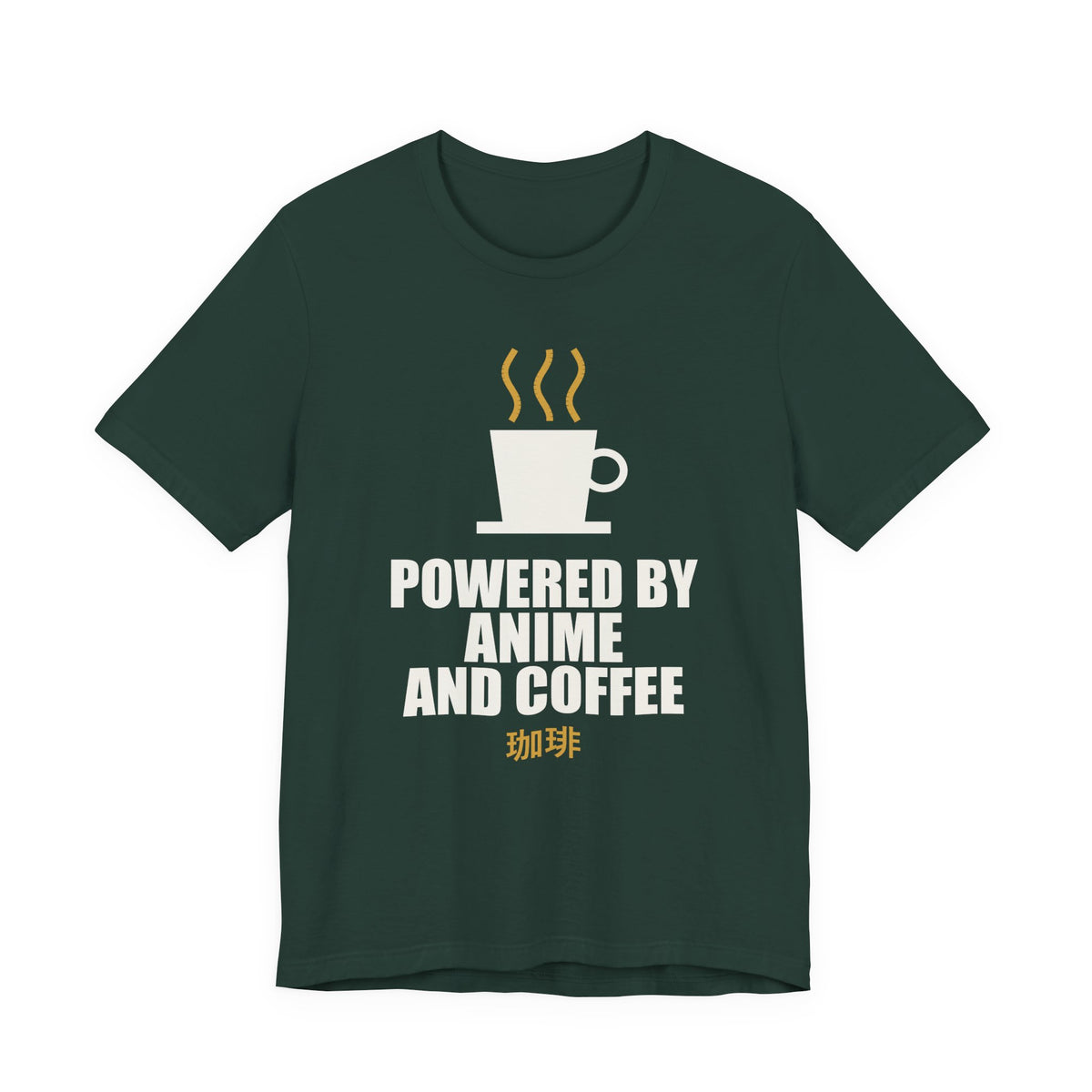 Powered By Anime And Coffee T-Shirt in Forest