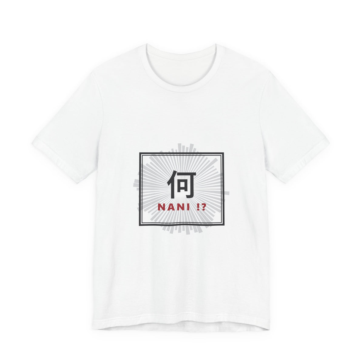 Nani!? T-Shirt in White
