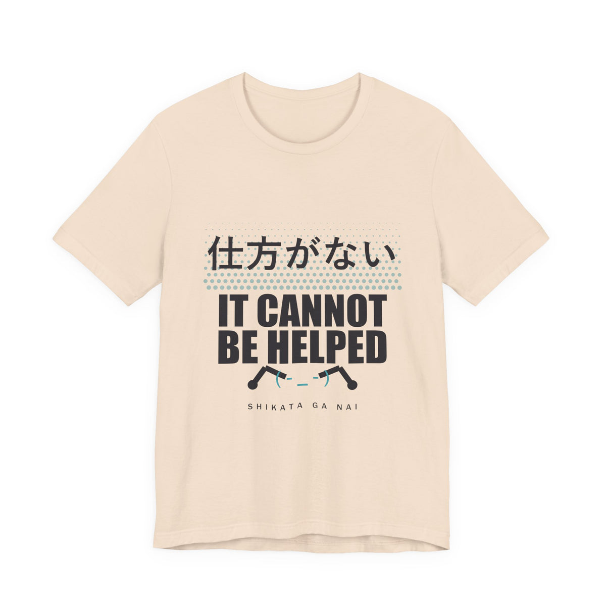 It Cannot Be Helped Anime T-Shirt in Soft Cream