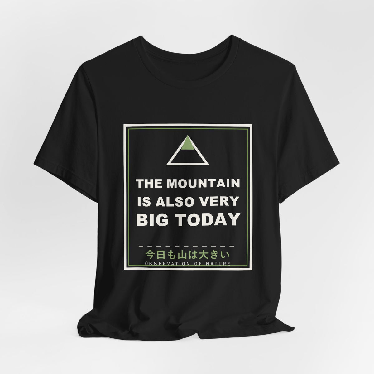 The Mountain Is Also Very Big Today Funny Anime T-Shirt - original anime design, view 6